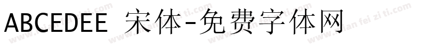 ABCEDEE 宋体字体转换